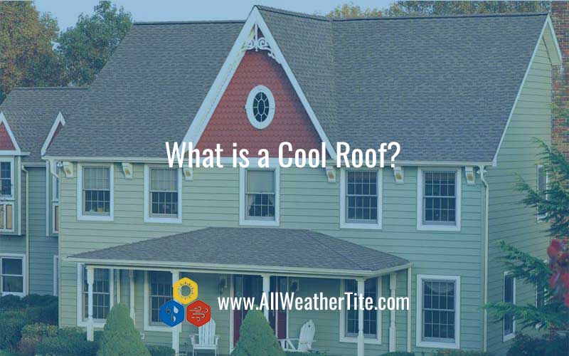 What Is A Cool Roof