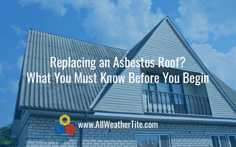 Replacing an Asbestos Roof