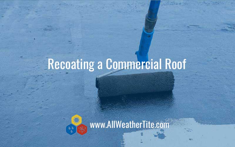 Recoating a Commercial Roof