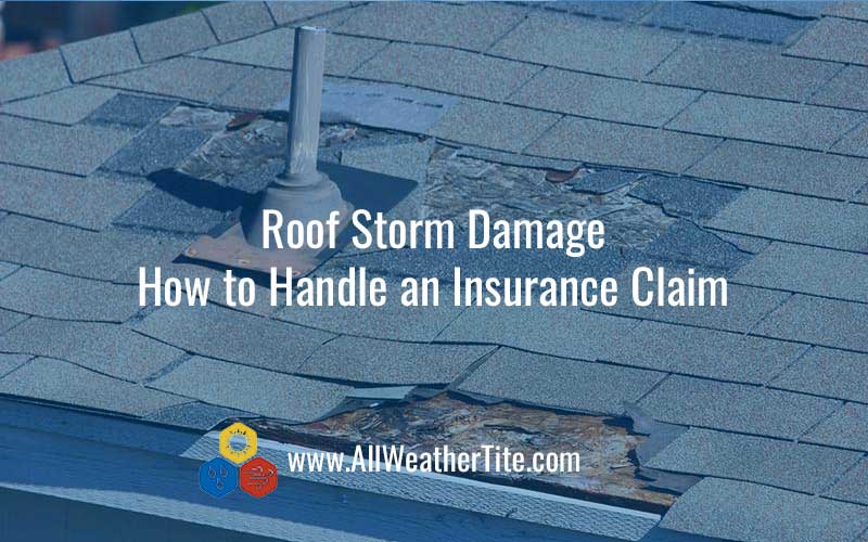 Roof Storm Damage - How to Handle an Insurance Claim